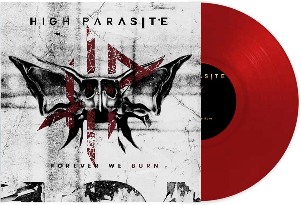 High Parasite Forever We Burn Vinyl LP Red Colour Due Out 27/09/24