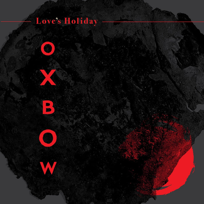 Oxbow Love's Holiday Vinyl LP Red Colour 2023