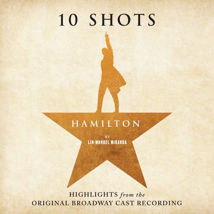 Hamilton 10 Shots: Highlights from the Original Broadway Cast Recording Vinyl LP Cabinet Battle Colour 2025
