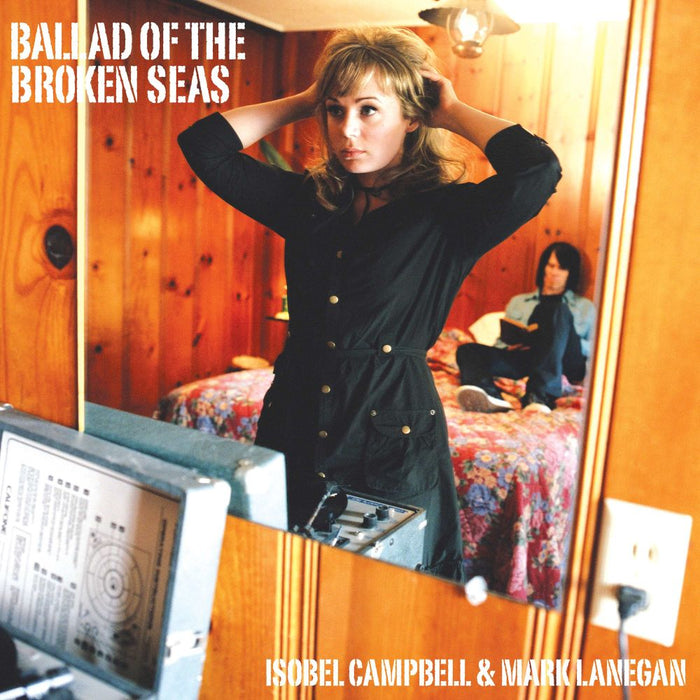 Isobel Campbell, Mark Lanegan Ballad of The Broken Seas Vinyl LP 2024