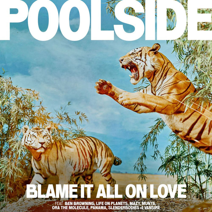 Poolside Blame It All On Love Vinyl LP 2023