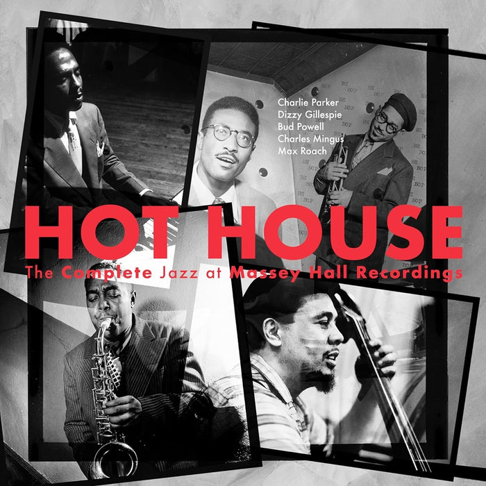 Hot House: The Complete Jazz At Massey Hall Recordings Vinyl LP 2023