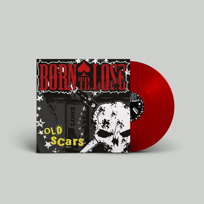 Born to Lose Old Scars Vinyl LP Red Colour 2023