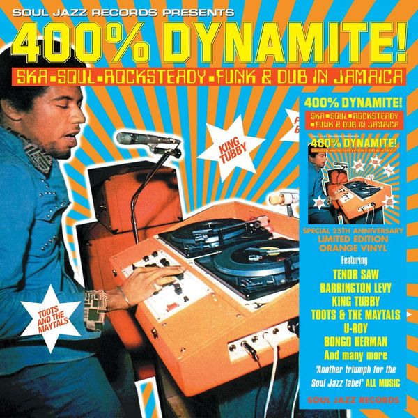 400% Dynamite! Ska, Soul, Rocksteady, Funk and Dub in Jamaica - 25th Anniversary Special Edition Vinyl LP RSD 2025