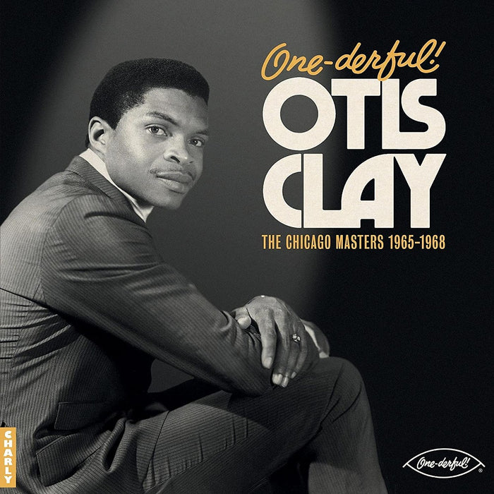 Otis Clay One-Dreaful! Otis Caly: The Chiacgo Masters 1965-1968 Vinyl LP 2023