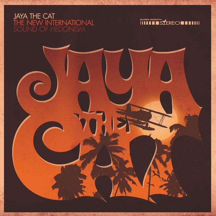 Jaya the Cat The New International Sound Of Hedonism Vinyl LP 2023