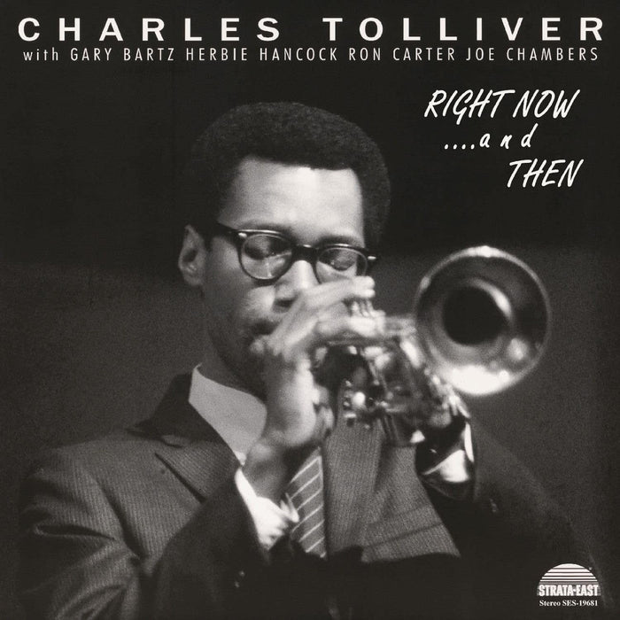 Charles Tolliver All Stars Right Now... And Then Vinyl LP Due Out 10/07/26