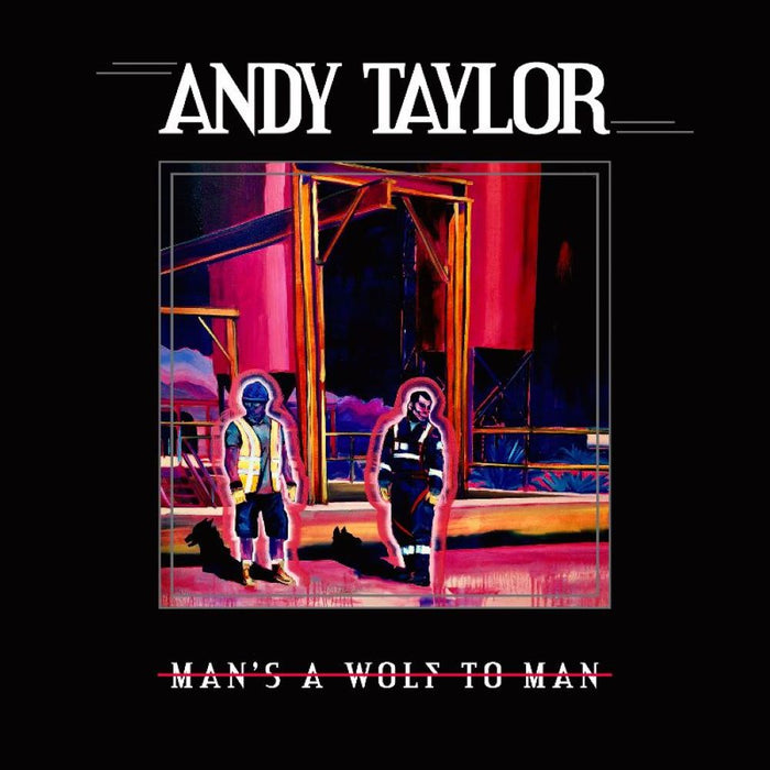 Andy Taylor Man's A Wolf To A Man Vinyl LP White Colour 2023