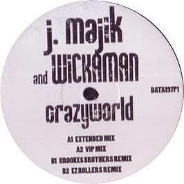 J. Majik & Wickaman Crazy World 12" Vinyl Single 2008