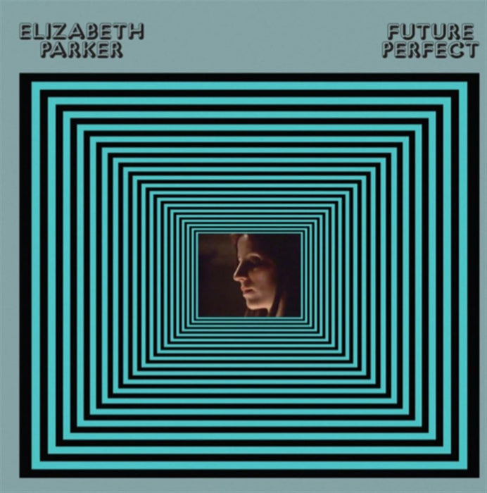 Elizabeth Parker Future Perfect Vinyl LP 2023