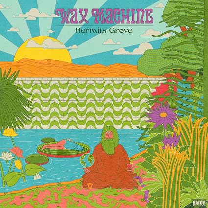 Wax Machine Hermit's Grove Vinyl LP Due Out 25/09/26