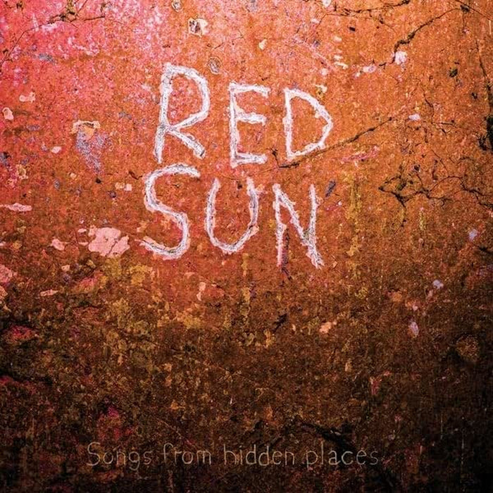 Red Sun Songs From Hidden Places Vinyl LP Due Out 19/06/26