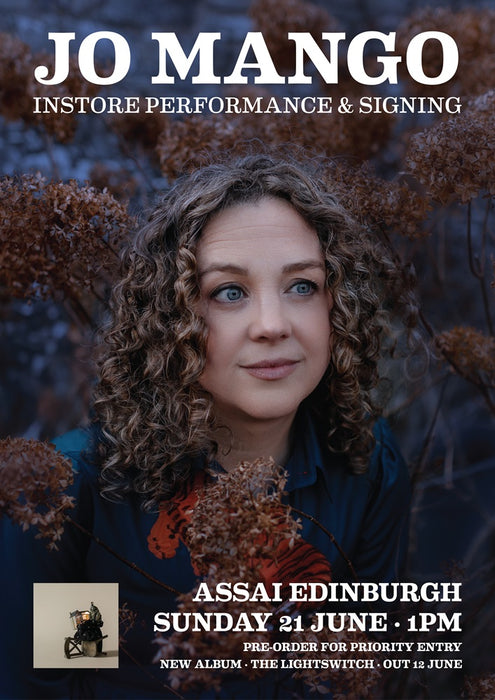 Jo Mango The Lightswitch Instore Performance & Signing Edinburgh Priority Entry with Pre-Order (1pm Sunday 21st June 2026)