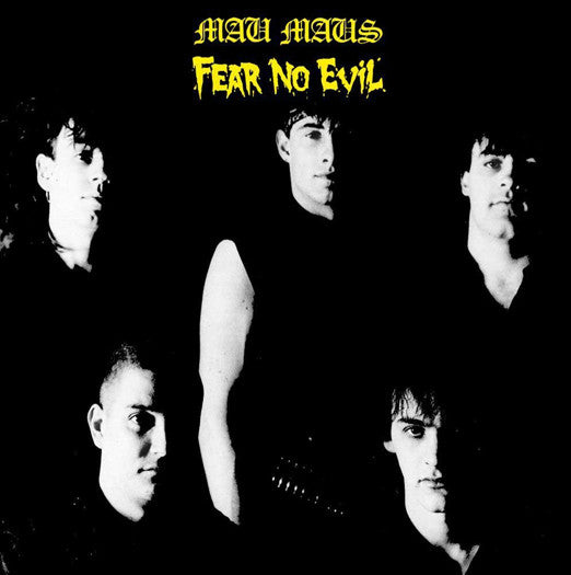 MAU MAUS FEAR NO EVIL LP VINYL 33RPM NEW