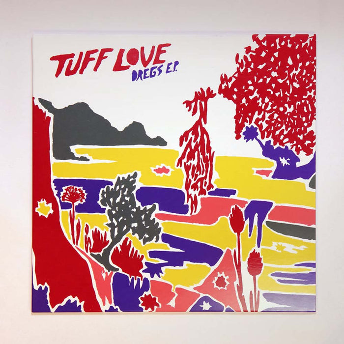 TUFF LOVE Dregs EP 10" Vinyl NEW