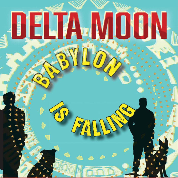 Delta Moon Babylon is Falling Vinyl LP New 2019