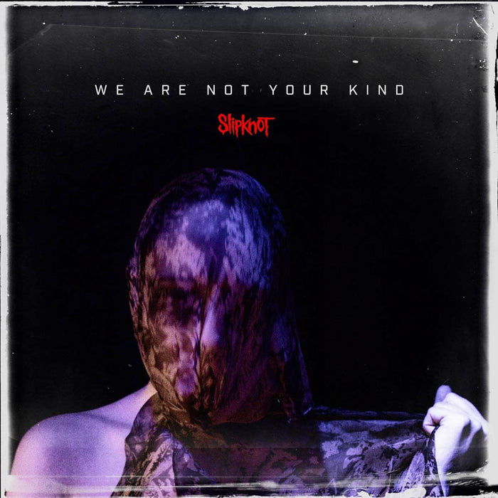 Slipknot We Are Not Your Kind Double Vinyl LP 2019