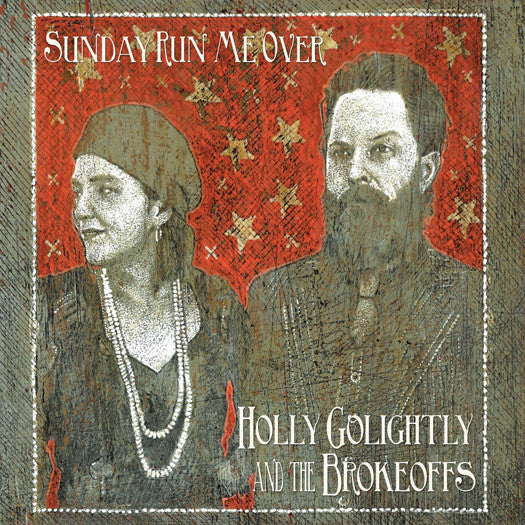 Holly Golightly And The Brokeoffs Sunday Run Me Over Vinyl LP 2012