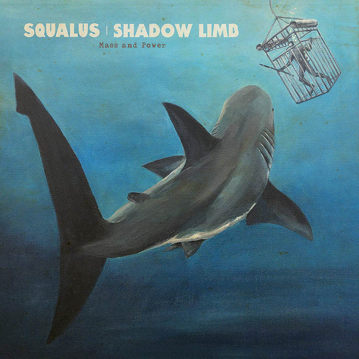 Squalus & Shadow Limb Mass & Power Blue Vinyl LP New 2019