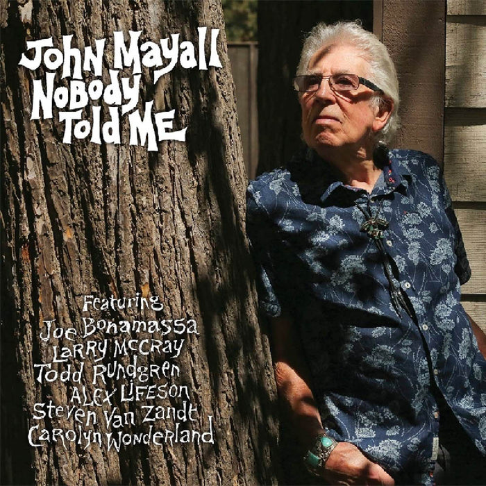 John Mayall Nobody Told Me Vinyl LP 2019