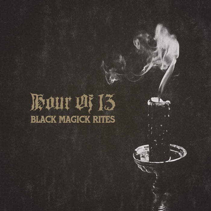 Hour Of 13 Black Magick Rites Vinyl LP 2021