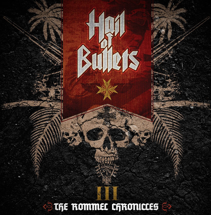 HAIL OF BULLETS III THE ROMMEL CHRONICLES LP VINYL 33RPM NEW