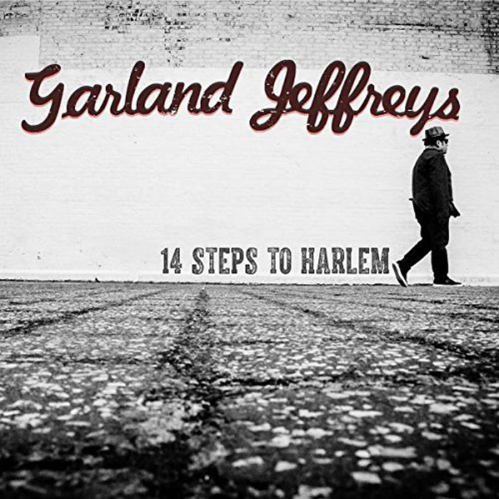 GARLAND JEFFREYS  14 Steps to Harlem LP Vinyl NEW 2017