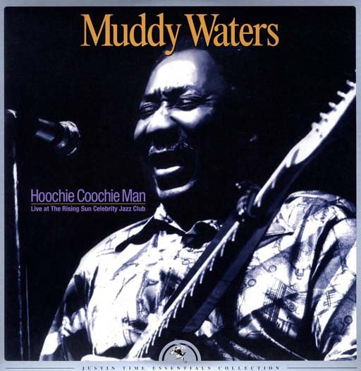 MUDDY WATERS Hoochie Coochie Man LIVE LP Vinyl NEW 2016