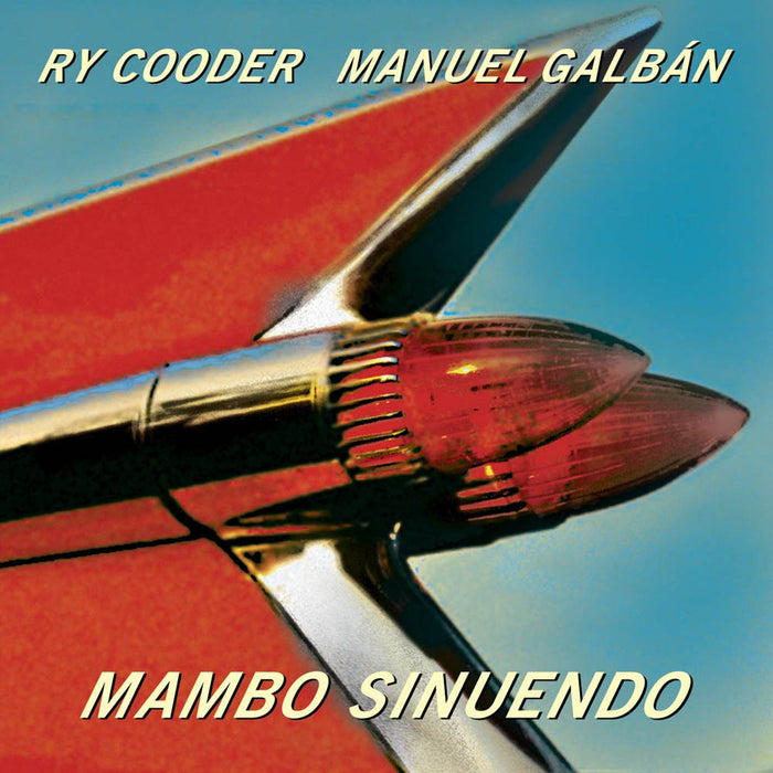 Ry Cooder & Manuel Galban Mambo Sinuendo Double Vinyl LP New 2018