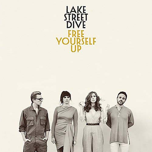 LAKE STREET DRIVE Free Yourself Up LP Vinyl NEW