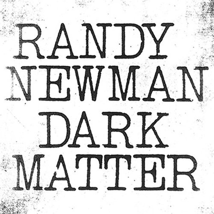 RANDY NEWMAN Dark Matter LP Vinyl NEW