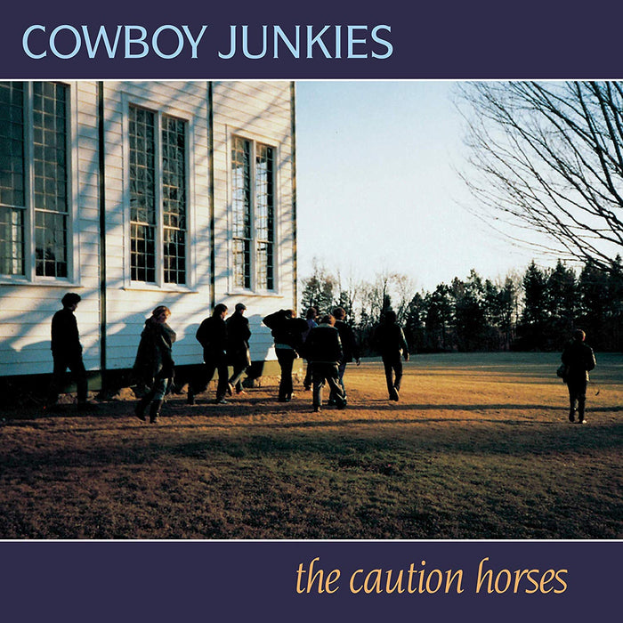 Cowboy Junkies The Caution Horses Vinyl LP Vinyl New 2018