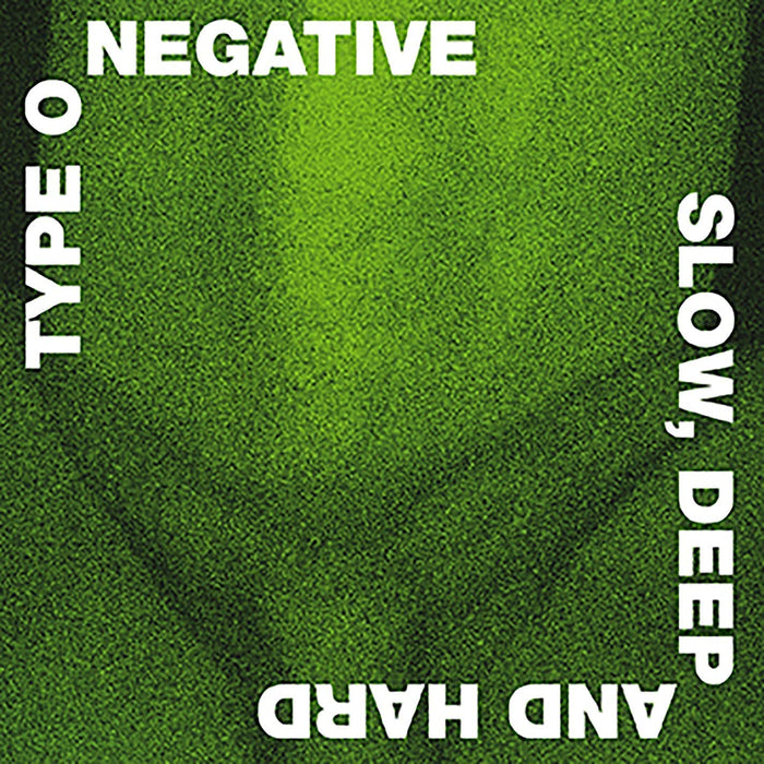 Type O Negative Slow Deep & Hard Vinyl LP Green Colour 2021