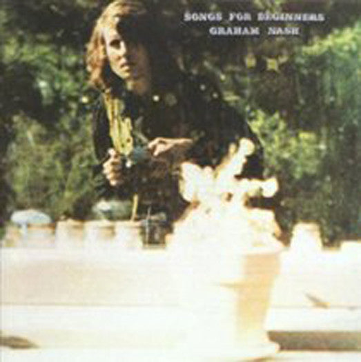 GRAHAM NASH SONGS FOR BEGINNERS 1971 LP VINYL NEW 33RPM