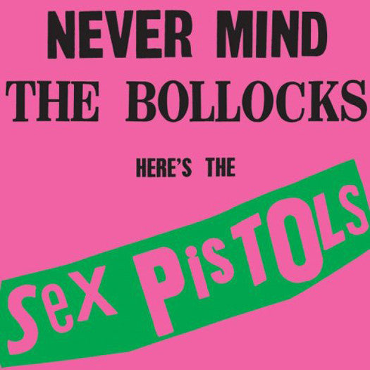 SEX PISTOLS NEVER MIND THE BOLLOCKS LP VINYL NEW 2008 33RPM