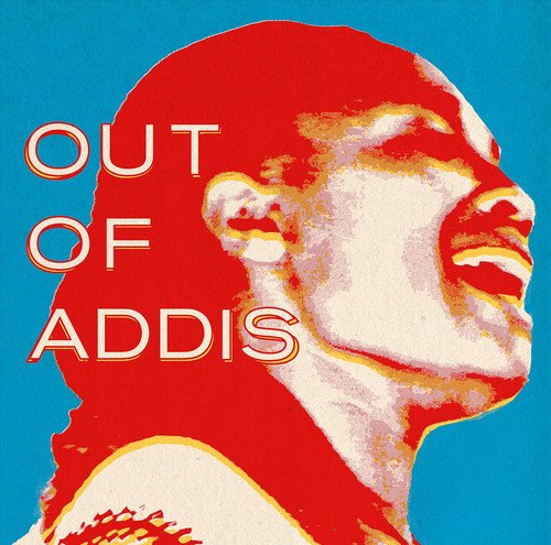 Out Of Addis Vinyl LP Compilation 2015