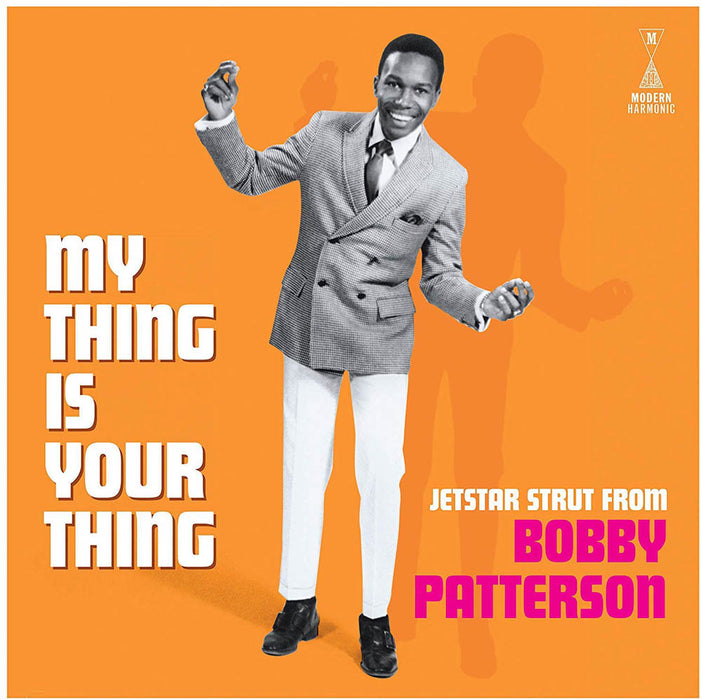 Bobby Patterson - My Thing Is Your Thing Vinyl LP 2020