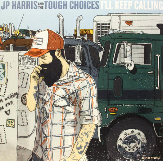 JP & THE TOUGH CHOICES HARRIS I'LL KEEP CALLING LP VINYL NEW (US) 33RPM