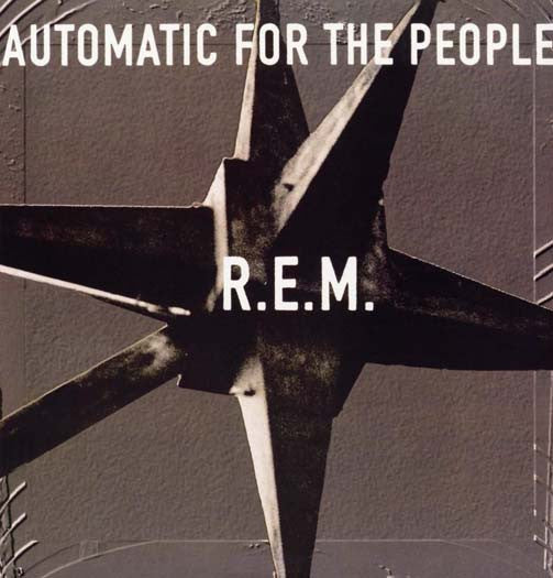 R.E.M. AUTOMATIC FOR THE PEOPLE LP VINYL NEW 33RPM