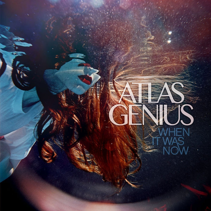 ATLAS GENIUS WHEN IT WAS NOW LP VINYL 33RPM NEW