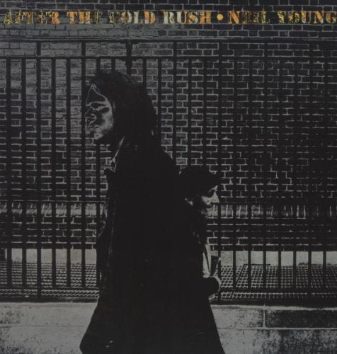 NEIL YOUNG AFTER THE GOLD RUSH LP VINYL 33RPM NEW