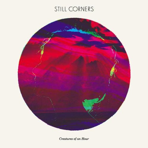 Still Corners CreaturesOf An Hour Vinyl LP 2011