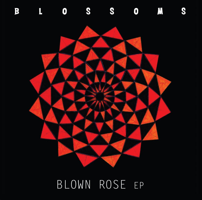BLOSSOMS Blown Rose 10" EP Vinyl NEW 2015