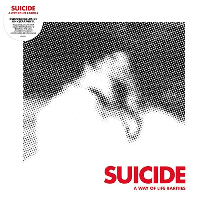 Suicide A Way Of Life - The Rarities Vinyl Single Clear RSD 2023