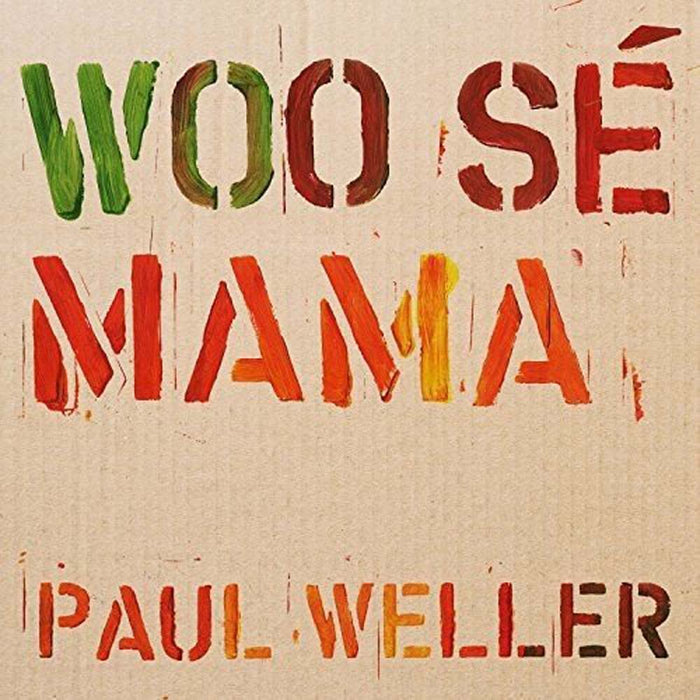 PAUL WELLER Woo Se Mama 7" Single NEW 2017