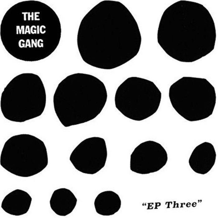 THE MAGIC GANG EP Three 12" EP Vinyl NEW 2017