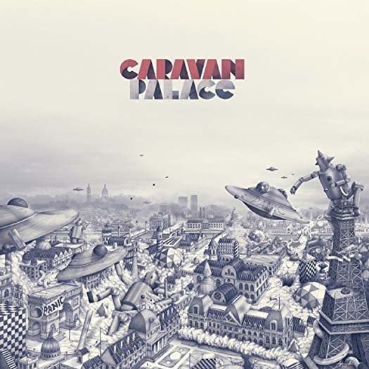 CARAVAN PALACE Panic Vinyl LP 2017