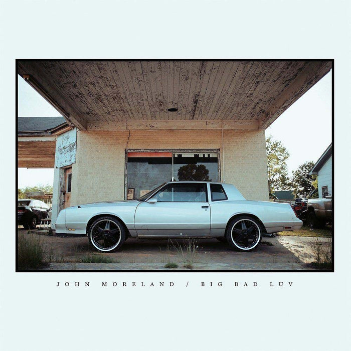 JOHN MORELAND Big Bad Luv Vinyl LP 2017