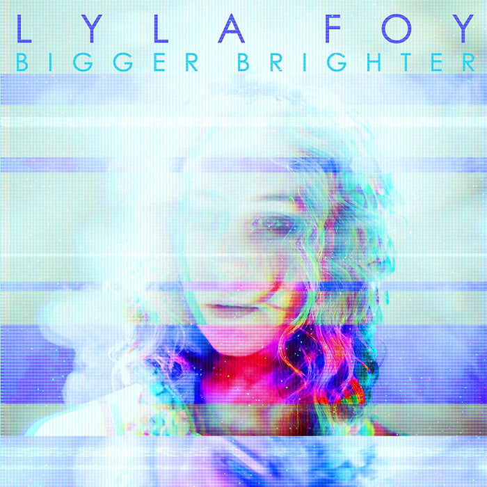 Lyla Foy Bigger Brighter Vinyl LP 2018