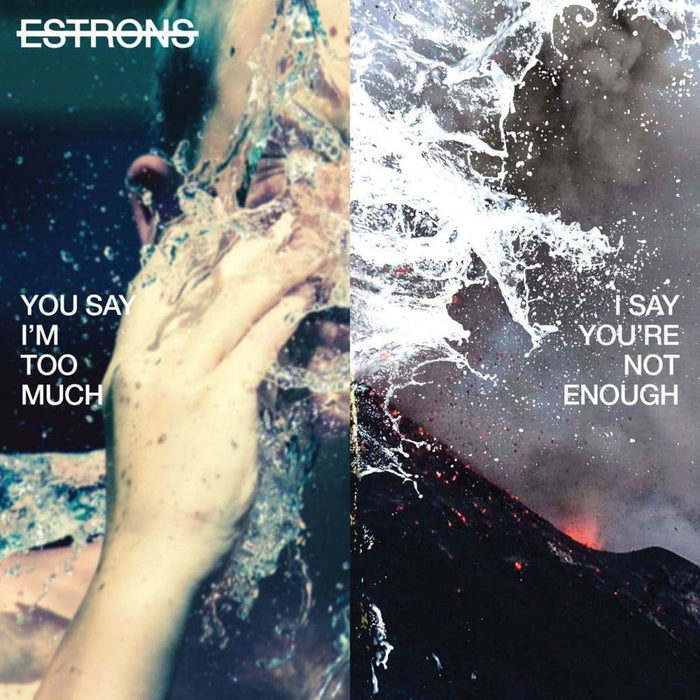 Estrons You Say Im Too Much ... Translucent Green Vinyl LP New 2018
